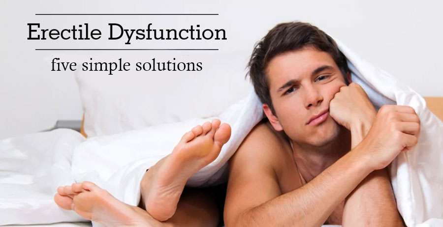 Erectile dysfunction- five simple solutions