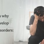 Reasons why men develop nervous disorders