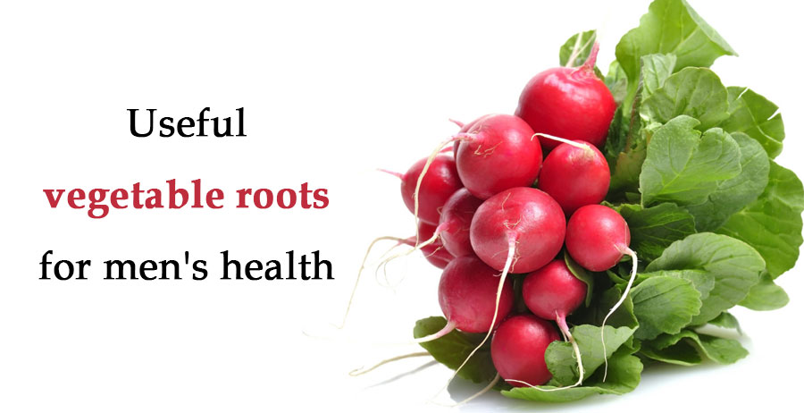 Useful vegetable roots for men's health