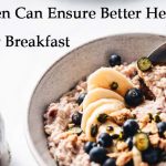 Breakfast is a vital part of the morning meal. Health experts recommend that you can skip your lunch, but you should never skip breakfast. 