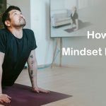 How Positive Mindset Help Men Stay Fit