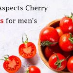 Healthy aspects cherry tomatoes for men's health