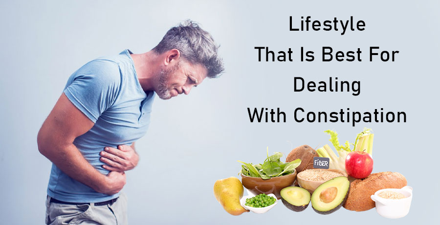 Lifestyle That Is Best For Dealing With Constipation